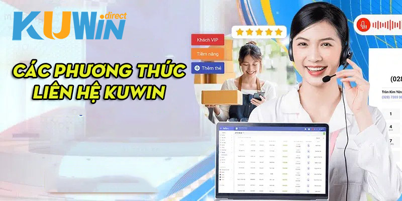 Các kênh liên hệ Kuwin đa dạng để người chơi lựa chọn khi có nhu cầu